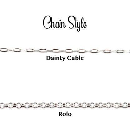 Two sterling silver chain options: a shiny rolo and dainty cable.